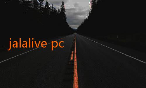 jalalive pc-Cara Unduh JalaLive: Panduan Lengkap dan Praktis untuk Menikmati Hiburan Langsung